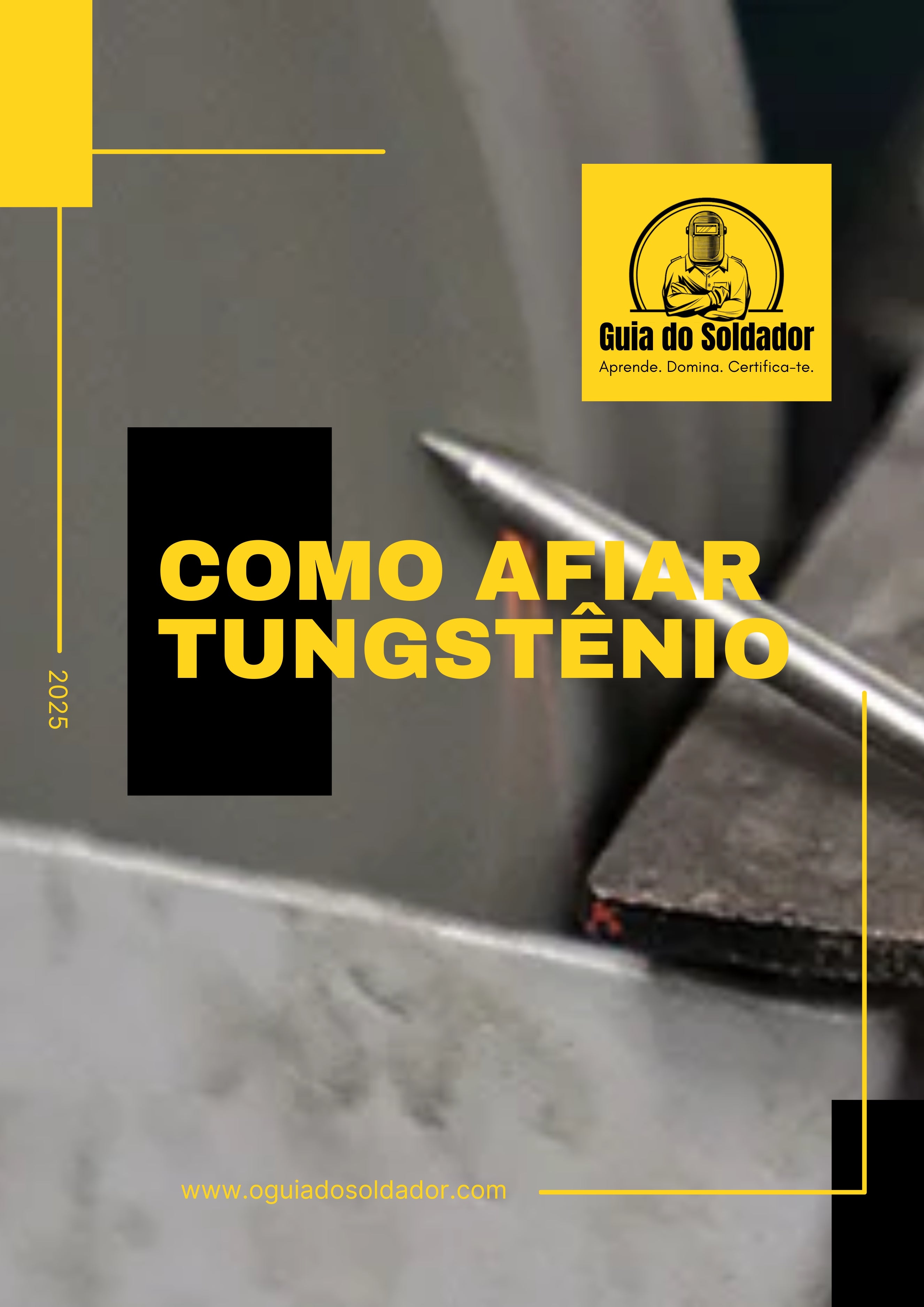 Guia de Afiação de Tungsténio TIG – O Guia do Soldador